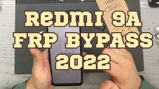 REDMI 9A/СБРОС GOOGLE АККАУНТ/FRP BYPASS GOOGLE MIUI 12/NEW 20222
