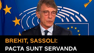 Brexit, Sassoli: Pacta sunt servanda