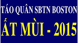 TÁO QUÂN SBTN BOSTON CHẦU TRỜI XUÂN ẤT MÙI - 2015