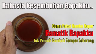 ALLAHU AKBAR! ALLAH TELAH BONGKAR SEMUANYA... REMATIK MENAHUN INSYA ALLAH LANGSUNG SEMBUH PAKAI INI