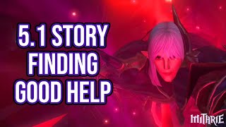 FFXIV 5.1 1412 Story Part 5: Finding Good Help