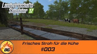 LS17 - Youngtimer #003 | Frisches Stroh für die Kühe | Let's Play [HD]