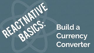 Home Screen Animating the Logo - Build a React Native Currency Converter