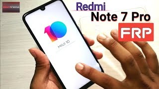Redmi Note 7 pro FRP unlock | Without PC 2019