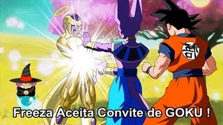 FREEZA E SEU ACORDO PARA ENTRAR NO TIME de BILLS  -  EPISODIO 93