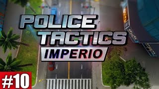POLICE TACTICS: IMPERIO #10 - KRAWALLE! I Let's play POLICE TACTICS: IMPERIO deutsch
