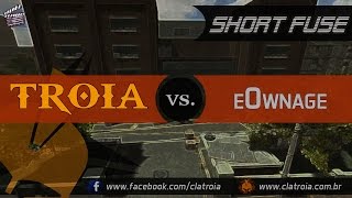 TROIA vs eOwnage [Short Fuse]