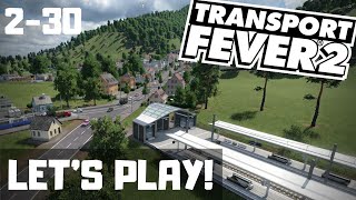 TRANSPORT FEVER 2 - Ersetzen, austauschen, umlegen, aufbauen ? (Let's play 2-30) [deutsch]