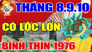 Tuổi Bính Thìn 1976 Vào 3 Tháng Tới, Được Ơn Trên Chiếu Cố, Trúng To Tiền Tỷ, Đổi Đời Giàu To