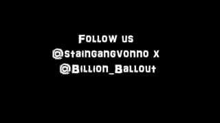 (Staingang) Vonno x Billionaire Black IDGAF Prod @CashMoneyAp
