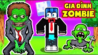 PHONG CẬN 1 NGÀY SỐNG CHUNG VỚI GIA ĐÌNH THÂY MA TẬP 1*ZOMBIE ĂN THỊT NGƯỜI KINH DỊ TRONG MINECRAFT