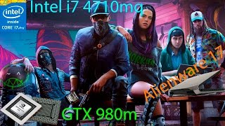 Watch Dogs 2 Alienware 17 i7 4710mq gtx980m