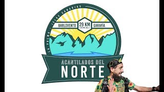 VOLVEMOS AL TRAIL DE LOS ACANTILADOS DEL NORTE ?.