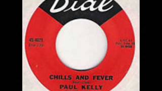 Paul Kelly Chills & Fever
