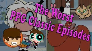 The WORST PPG Classic Episodes (+ How They Compare to the Reboot) ft. Shadow Streak