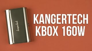 Распаковка Kangertech KBOX 160W Stainless Steel