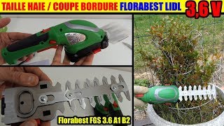 Coupe-bordures taille-haies LIDL FLORABEST FGS A1 B2 sans fil Cordless Grass & Shrub Trimmer