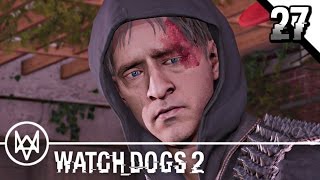 WATCH DOGS 2 Gameplay Walkthrough Part 27 · Operation: W4tched Part 4 | PS4 Pro