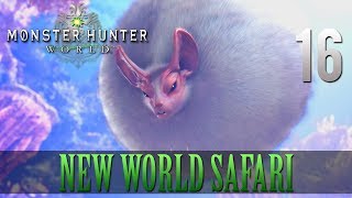 [16] New World Safari (Let's Play Monster Hunter: World [PS4 Pro] w/ GaLm)