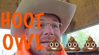 HOOT OWL POOP ??? at Hollis Farms!