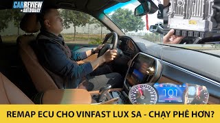 Remap ECU cho VinFast Lux SA - CHẠY PHÊ HƠN?
