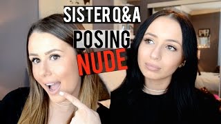 POSING NUDE WITH MY SISTER?! | SISTER Q&A 2