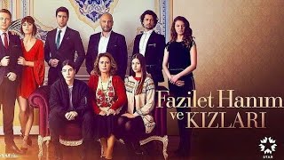 fazilet hanim ve kizlari - סרטון מחווה לסדרה הטורקית פזילט