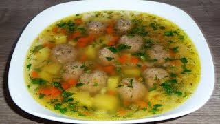 ?СУП С ФРИКАДЕЛЬКАМИ  ПРОСТО И ОЧЕНЬ ВКУСНО!