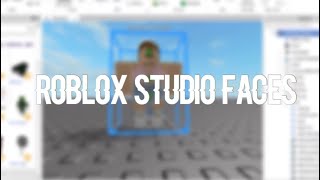 How to change a models face on Roblox Studio