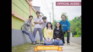 Andika BuncAzca - Ada Yang Mati (Official Audio)