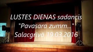 LUSTES DIENAS sadancis "Pavasara zumm....." Salacgrīvā 19/03/2016