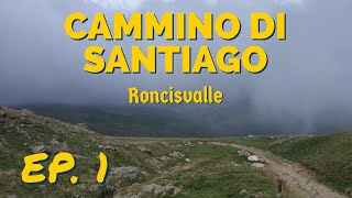 Il mio primo giorno - Cammino di Santiago ep.1