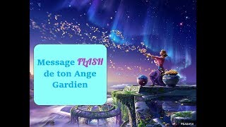 ? Message FLASH de ton Ange Gardien? Tirage personnel à choix ⏳Intemporel