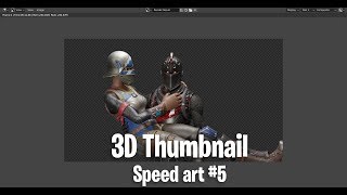 3D Fortnite Thumbnail Speedart #5