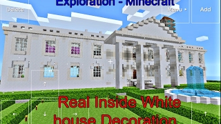 How is the White House Looks in Reality In Minecraft and Exploration Lite