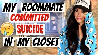 MY ROOMMATE COMMITTED SUICIDE | STORYTIME
