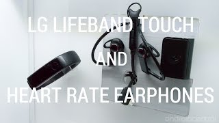 LG Lifeband Touch and Heart Rate Earphones