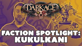 Dark Age Faction Spotlight: Kukulkani