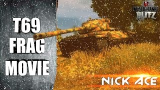 T69 frag movie WOT BLITZ