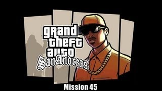 GTA San Andreas Mission 45- T-Bone Mendez