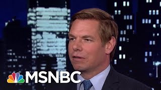 Rep. Eric Swalwell: GOP Ending Russia Probe 'Invites Another Attack' | The Last Word | MSNBC