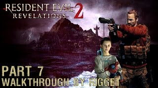 Resident Evil Revelations 2 Прохождение Часть 7 "Рыбацкий поселок"