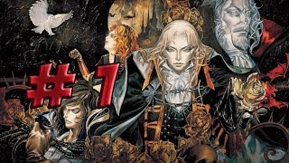 Castlevania: Symphony of the Night Part 1 WHAT IS A MAN!?!