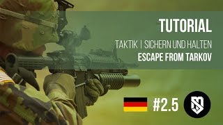 Tutorial | Taktik | Sichern und Halten | Lab | Deutsch | Tarkov #2.5