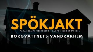 Spökjakt | Borgvattnets Vandrarhem