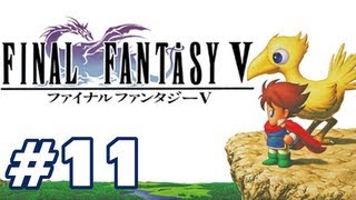 Let's Play: Final Fantasy V - Part 11 - Chicken Run