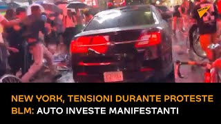 New York, tensioni durante proteste BLM: auto investe manifestanti