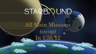 Starbound Speedrun | All Main Missions (Co-op) in 1:35:12 [WR]