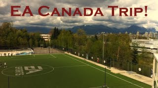 EA Canada Trip!