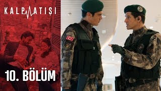 Kalp Atışı 10. Bölüm